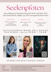 Seelenpfoten Flyer, Fotografie Mensch/Tier am 12. + 20.08.25 jeweils um 14.00 Uhr bei Jeanette Scheuernstuhl. Outfit bei Jeanette, Make-up bei Tamara, Foto bei Daniela